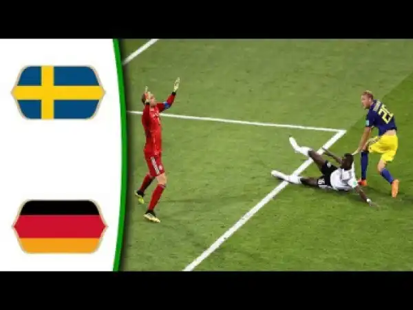 Video: Germany vs Sweden 2-1 - All Goals & Highlights - 23/06/2018 HD World Cup